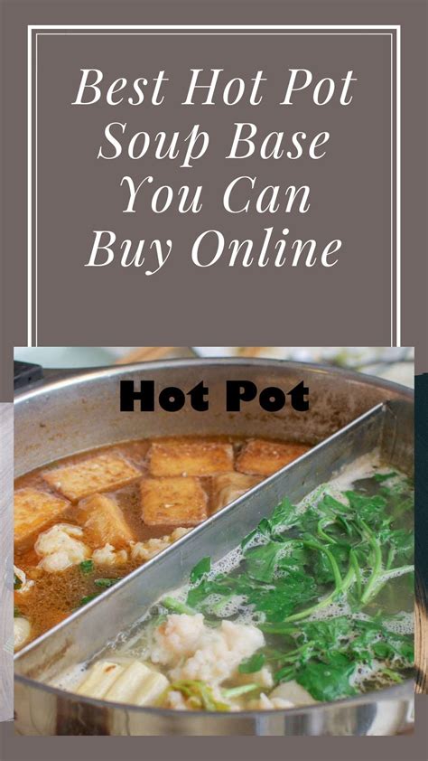 7 Best Hot Pot Soup Base You Can Buy Online