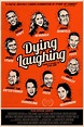 Dying Laughing (2016) | FilmFed