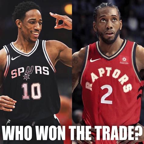 It doesn't get much better than this. Spurs or Raptors? San Antonio has agreed to trade Kawhi Leonard and Danny Green to Toronto for D ...