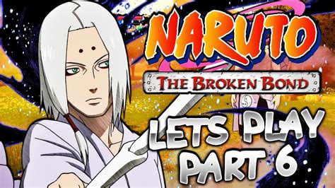 Naruto The Broken Bond Lets Play Part 6 Gameplay Xbox 360 Youtube