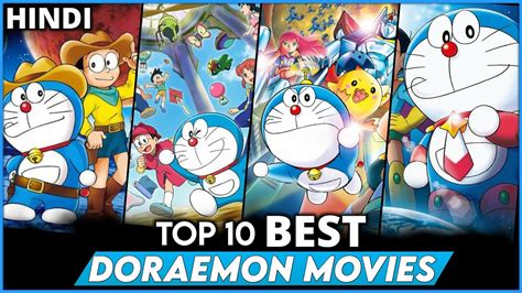 Top 10 Best Movies Of Doraemon In Hindi Top 10 Movies Of Doraemon