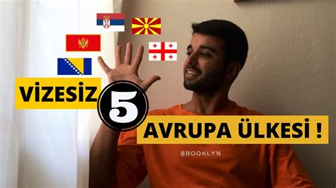 Vizesiz Gidilebilecek En İyi 5 Avrupa Ülkesi vize avrupa YouTube