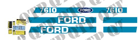Decal Kit Ford 7610 With Cab Quality Tractor Parts Ltd