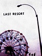 Last Resort (2000) - Rotten Tomatoes