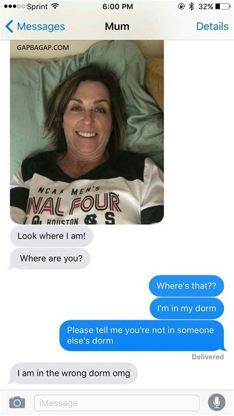 Funny Text About Mom Vs Wrong Dorm Funny Messages Funny Texts Stupid Funny