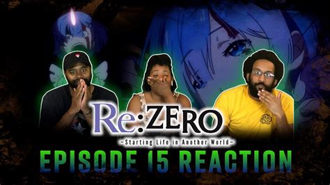 Rezero Episode 15 Reaction The Face Of Madness Youtube