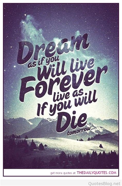 So, at least, let's do some dreaming. Quotes to live by 2015