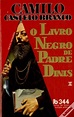 O Livro Negro de Padre Dinis II de Camilo Castelo Branco - Livro - WOOK