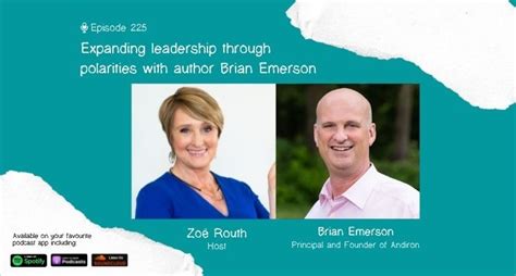 225 Expanding Leadership Through Polarities With Author Brian Emerson
