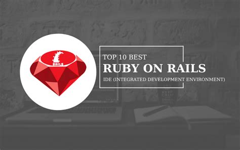 10 Best Ruby On Rails Ides For Web Development