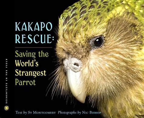A Is For Amazing B Is For Books Kakapo Rescue Saving The Worlds