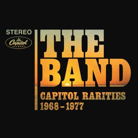 The Band Capitol Rarities 1968 1977 2015 Hi Res