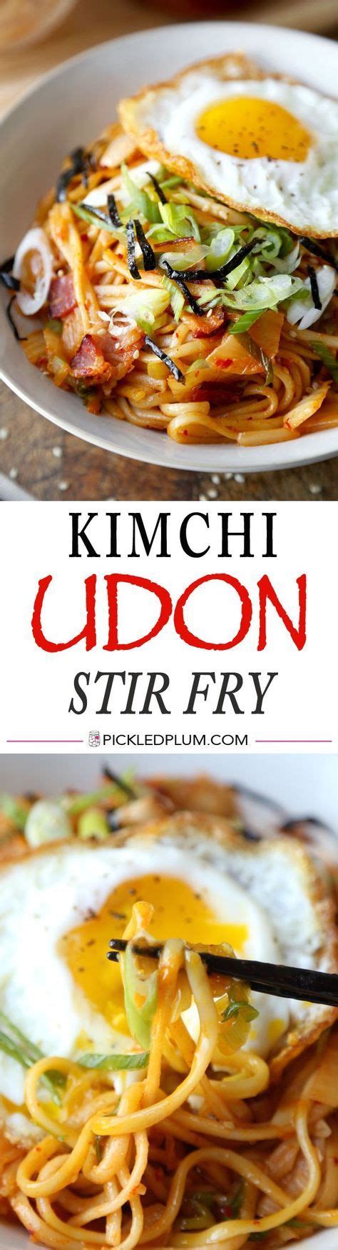 Kimchi Udon Stir Fry Pickled Plum Food And Drinks Recipe Food