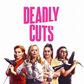 DEADLY CUTS now on Netflix - irishfilmtv.com