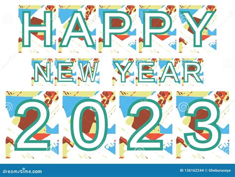 Colorful Happy New Year 2023 Background Stock Vector Illustration Of