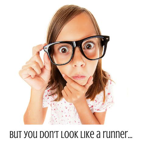 Rp But You Dont Look Like A Runner Png Not Your Average Runner