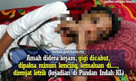 Kejam Dan Tidak Bertamadun Apabila Giginya Dicabut Dipaksa Minum Air Kencing Dan Air Panas