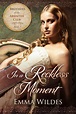 In a Reckless Moment eBook by Emma Wildes | Official Publisher Page ...