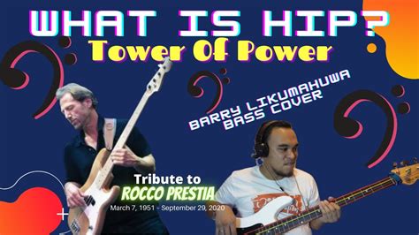 Tower Of Power What Is Hip Bass Cover By Barry Likumahuwa Youtube