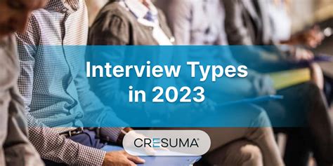 A Guide To The Types Of Interviews Youll Encounter In 2023