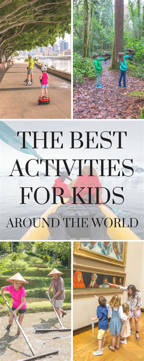 Ten Incredibly Cool Kid Friendly Activities Around The World Travel Babbo