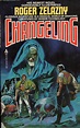 CHANGELING | Roger Zelazny | First edition