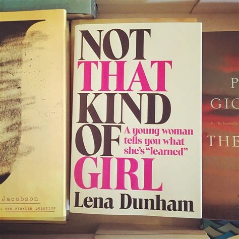Not That Kind Of Girl By Lena Dunham Reese Witherspoon Book