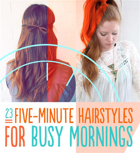 23 Five Minute Hairstyles For Busy Mornings