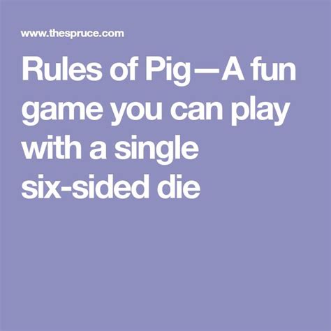 Complete Rules Of Pig The Dice Game Dice Game Rules Dice Games Games