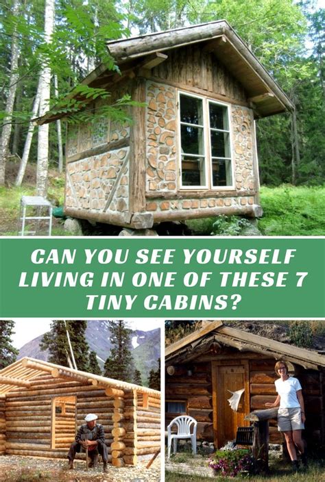Can You See Yourself Living In One Of These 7 Tiny Cabins Tiny Cabins Tiny Cabin Living Cabin