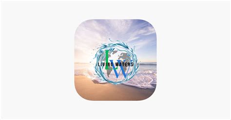 ‎living Waters World Outreach On The App Store