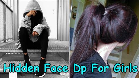 dp for girls without face dp poses for girls girl hidden face poses youtube