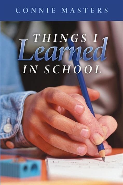 Things I Learned In School By Connie Masters English Paperback Book