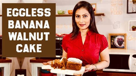 Slice & serve the banana walnut cake. Eggless Banana Walnut Cake | Banana Cake | Meghna's Food ...