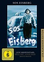 S.O.S. Eisberg – deutsches Drama, Abenteuerfilm aus dem Jahr 1933 ...
