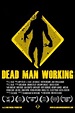 Dead Man Working - Film (2013) - SensCritique