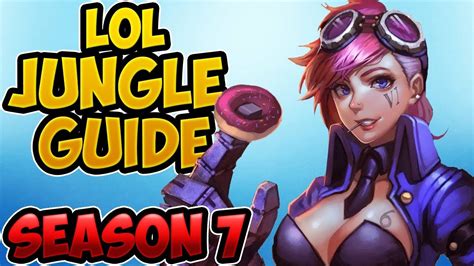 This guide has not yet been updated for the current season. How to Jungle Beginners Guide for League of Legends - Season 7 - YouTube