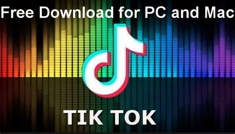 Free Download Tik Tok For Pc Windows 7810 And Mac Free Download