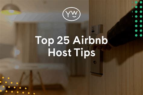 Top 25 Airbnb Host Tips Yourwelcome