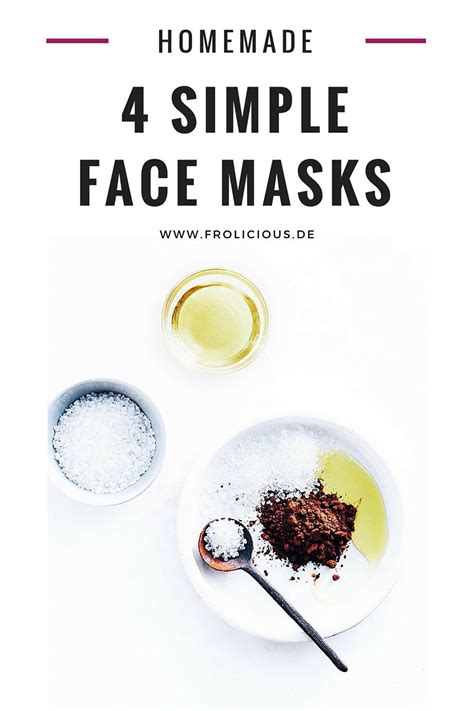 4 Amazing Homemade Face Masks Simple And Works Homemade Face Masks