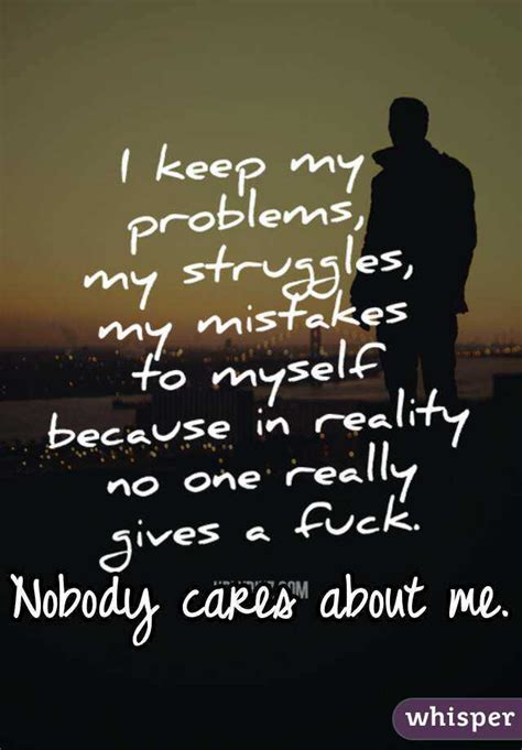 Nobody Cares About Me