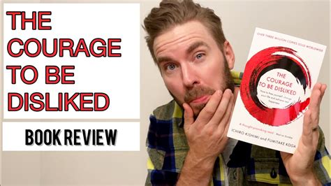 The Courage To Be Disliked Book Review And Lessons Learned Youtube