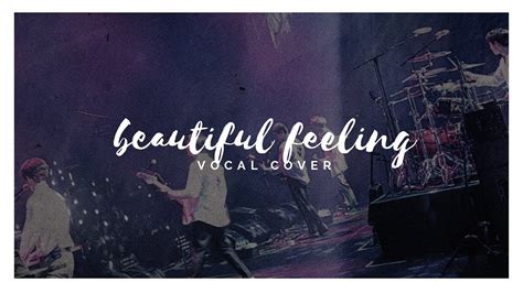 [COVER] DAY6 (데이식스) - 'Beautiful Feeling' - YouTube