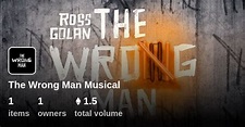 The Wrong Man Musical - Collection | OpenSea