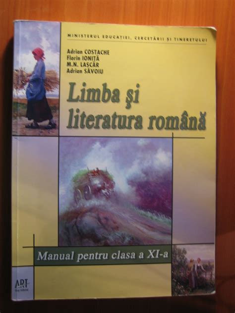 Limba şi Literatura Română Clasa A Xi A A