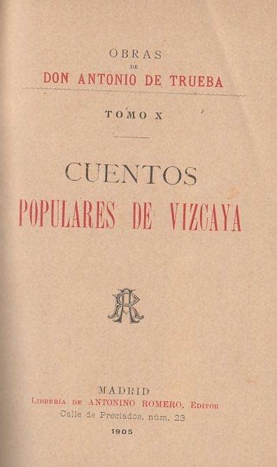 Cuentos Populares De Vizcaya By Trueba Antonio De 1905 Librería