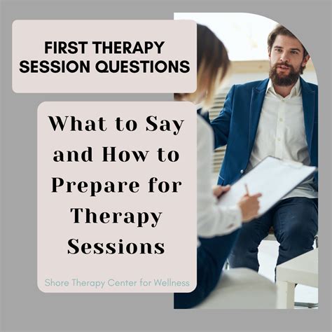 First Therapy Session Questions What To Say In First Therapy Session