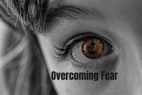 Overcoming Fear You Can Beat It