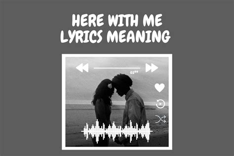 Here With Me By D4vd Lyrics Meaning Lyriclighthouse