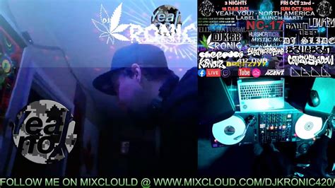 Dj Kronic Live On Yeah You 11pm 12am Gmt 6pm 7pm Est Youtube